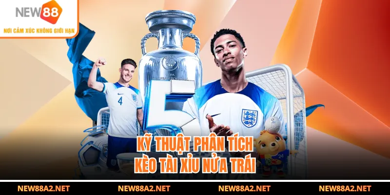 Kỹ thuật phân tích kèo tài xỉu nửa trái